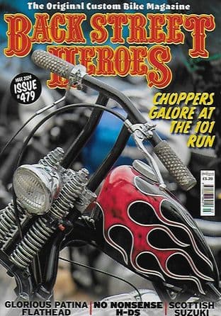 Back Street Heroes Magazine - Issue No 479 March 2024