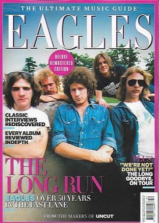 Ultimate Music Guide From Uncut Magazine - Issue Eagles (Deluxe Remastered Edition)