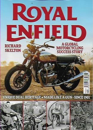 ROYAL ENFIELD BOOKAZINE 2021 - A Global Motorcycling Success Story by Richard Skelton